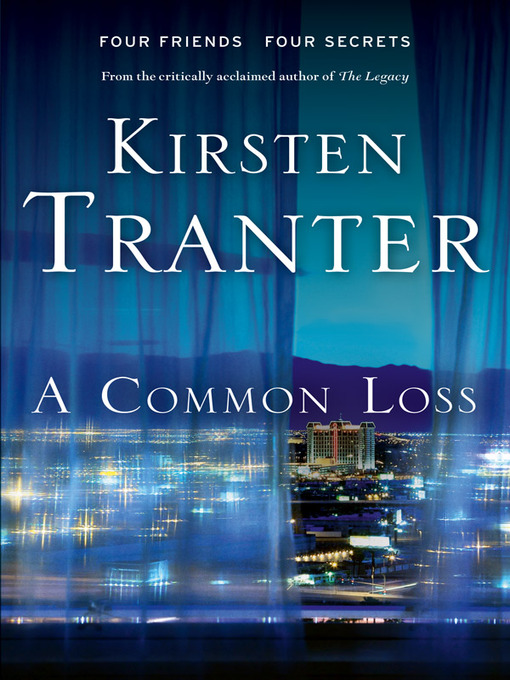 Title details for A Common Loss by Kirsten Tranter - Available